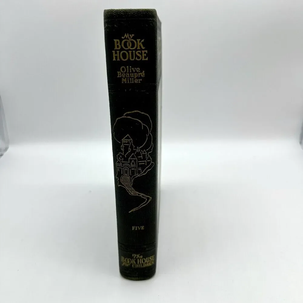 My Bookhouse From the Tower Window Book #5 1920 1st Edition Olive Beaupre Miller